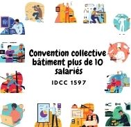 Mutuelle Entreprise - Convention collective bâtiment plus de 10 salariés - IDCC 1597