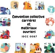 Mutuelle entreprise - Convention  collective carrières et matériaux ouvriers - IDCC 0087