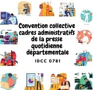 Convention collective cadres administratifs de la presse quotidienne départementale – IDCC 0781