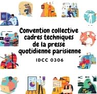 Mutuelle - Convention collective cadres techniques de la presse quotidienne parisienne - IDCC 0306