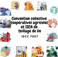 Mutuelle Convention collective coopératives agricoles et SICA de teillage de lin - IDCC 7007
