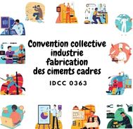 Mutuelle Convention collective industrie fabrication des ciments cadres – IDCC 0363