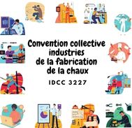 Mutuelle Convention collective industries de la fabrication de la chaux - IDCC 3227