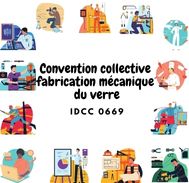 Mutuelle collective fabrication mécanique du verre - IDCC 0669