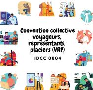 Mutuelle Convention collective voyageurs représentants placiers (VRP) – IDCC 0804